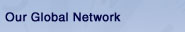 Our Global Network
